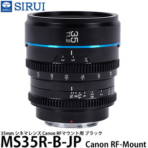 SIRUI MS35R-B-JP 35mm Vl}Y Canon RF}Egp ubN yz