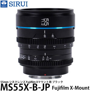 SIRUI MS55X-B-JP 55mm Vl}Y Fujifilm X}Egp ubN yz