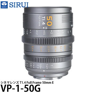 SIRUI VP-1-50G Vl}Y T1.4 Full Frame 50mm E/O[(L/RF/Z}EgA_v^[t) yz