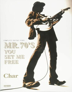 �y�� Char(�`���[)/MR.70'S YOU SET ME FREE(14863/�R���v���[�g�E�M�^�[�E�X�R�A)