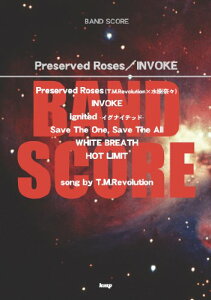 �y�� Preserved Roses/INVOKE(song by T.M.Revolution)(36859/�o���h�E�X�R�A)