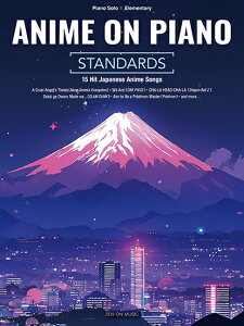�y�� Anime on Piano[Standards] 15 Hit Japanese Anime Songs(191702/Piano Solo/Elementary)