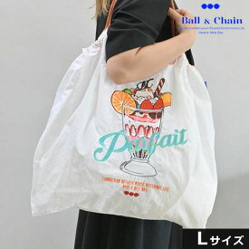 【送料無料】【即納】 Ball＆Chain ボールアンドチェーン 正規品 PARFAIT Lサイズ パフェ バッグ ショッピングバッグ エコバッグ トートバッグ ショルダー 刺繍 ギフト 301129 Ball and Chain ball&chain san hideaki mihara