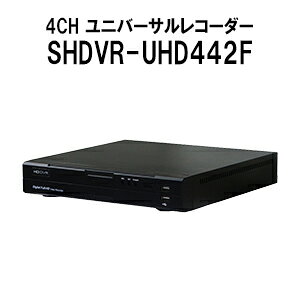 HDSDI/EXSDI 2in1 4CH 防犯カメラ用レコーダー 400・200万画素 2TB SHDVR-UHD442F