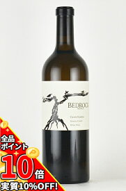 【スーパーセール10%OFF★更にP10倍】ベッドロック ”キュヴェ カラタス” ホワイトワイン ソノマカウンティ