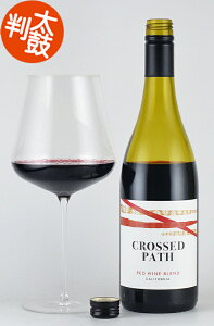 �N���X�h�E�p�X ���b�h�u�����h �J���t�H���j�A Crossed Path Red Blend California �J���t�H���j�A���C�� �M���N���X�h�E�p�X ���b�h�u�����h �J���t�H���j�A Crossed Path Red Blend California �J���t�H���j