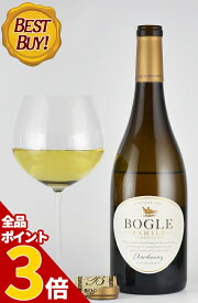 【全品P3倍★5/27迄】ボーグル ・ヴィンヤーズ シャルドネ Bogle Vineyards Chardonnay カリフォルニアワイン 750ml 白ワイン 辛口 ワイン 白 樽風 還暦祝い 誕生日