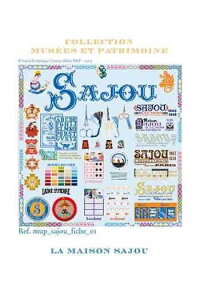 TW[iMaison Sajouj NXXeb`hイ`[g } yTW[̗j-GRILLE DE POINT DE CROIX HISTOIRE MAISON SAJOU-z | A ㋉ GRI_PDC_MUP_SAJOU_01y\z