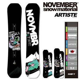 ボード購入特典付★即納★店頭受取OK★[日本正規品] 25-26 スノーボード 板 NOVEMBER ARTISTE ノベンバー アーティスト スノーボード 板 国産 オガサカ産 2026 メンズ レディース ユニセックス 国内正規品