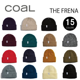 [日本正規品] スノーボード ビーニー ニット帽 COAL THE FRENA フレナ キャップ スノーボード アウトドア スノボ スキー 防寒 メンズ レディース ユニセックス