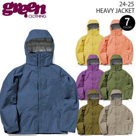 24-25 GREEN CLOTHING　HEAVY JACKET　グリーンクロージング ヘビージャケット スノーボードウェア 2025 送料無料