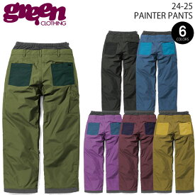 24-25 GREEN CLOTHING　PAINTER PANTS　グリーンクロージング ペインターパンツ スノーボードウェア 2025 送料無料