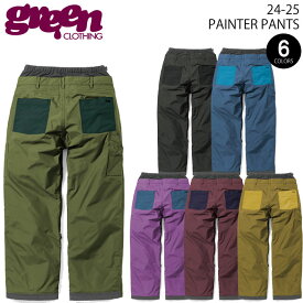 [日本正規品] 24-25 スノーボード ウェア パンツ グリーンクロージング GREEN CLOTHING PAINTER PANTS ペインターパンツ スノボ メンズ 男性 2025