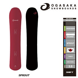 ボード購入特典付★即納★店頭受取OK★[日本正規品] 25-26 スノーボード 板 OGASAKA SPROUT オガサカ スプラウト スノーボード 板 国産 オガサカ産 2026 国内正規品