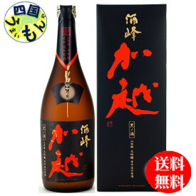 【送料無料】加越 関白　酒峰加越 黒ノ滴 720ml x1本K&K