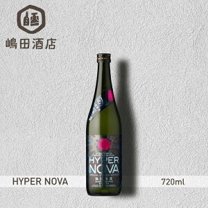 yGߌz hym HYPER NOVA ɒV đ hߐ R7BY ym R` 720ml {