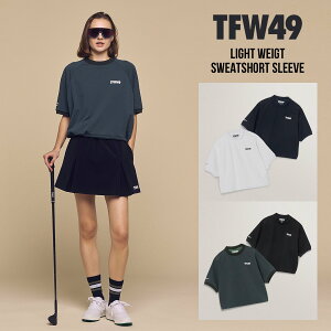 TFW49 LIGHT WEIGT SWEAT SHORT SLEEVE [TL10251008] | fB[X StEFA CgXEFbg