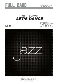 楽譜 AZfu161 ジャズフルバンド レッツ・ダンス（B・グッドマン） ／ ミュージックエイト