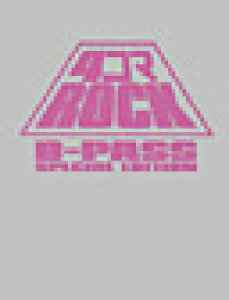 y 4R}Rock B|PASS SPECIAL EDITION ^ VR[~[WbNG^eCg
