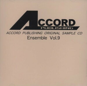 CD ACCORD PUBLISHING ORIGINAL SAMPLE CD ENSEMBLE �i09�j �A���T���u���T���v��CD VOL�D9 �^ �A�R�[�h�o��