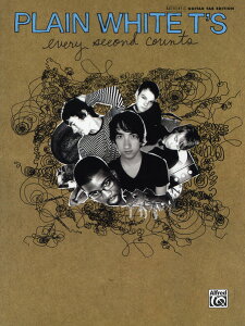 y A PLAIN WHITE T'S EVERY SECOND COUNTS ^ VR[~[WbNG^eCg