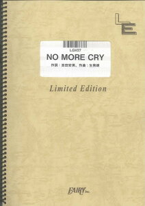 y LGV27 M^[H[J NO MORE CRY^D|51 ^ tFA[If}h