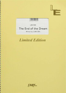 �y�� LBS1606 �o���h�X�R�A The End of the Dream�^LUNA SEA �^ �t�F�A���[�I���f�}���h