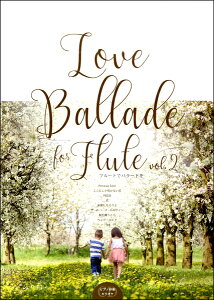 y Love Ballade for Flute volD2 ^ A\o