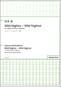y {] Wild Nights|Wild NightsI for Mixed Chorus a cappella ^ piWJ