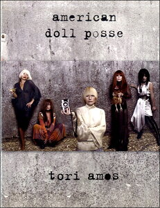 �y�� �A��TORI AMOS/AMERICAN DOLL POSSE �^ �V���R�[�~���[�W�b�N�G���^�e�C�����g