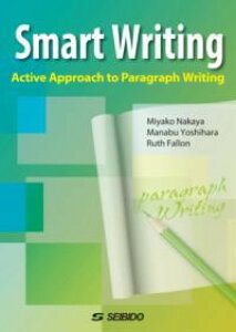 Smart Writing / ͂߂ẴpOtECeBO: Active Approach to Paragraph Writing ^ ()