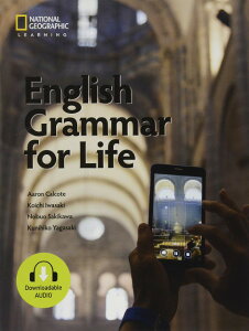 English Grammar for Life Student Book �^ �Z���Q�[�W���[�j���O (JPT)