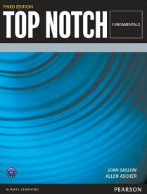 Top Notch 3rd Edition Fundamentals Student Book ／ ピアソン・ジャパン(JPT)