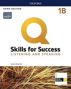 Q Skills for Success 3rd Edition Listening and Speaking Level 1 Student Book B with iQ Online Practi ^ IbNXtH[hwoŋ(JPT)