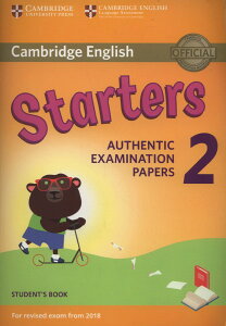 Cambridge English Starters 2 for Revised Exam from 2018 Student�fs Book �^ �P���u���b�W��w�o��(JPT)