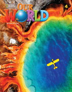Our World Course Book 2nd Edition Book 4 Student Book Text Only �^ �Z���Q�[�W���[�j���O (JPT)