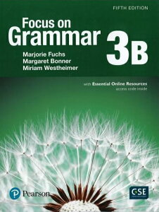 Focus on Grammar 5th Edition 3 Student Book B with Essential Online Resources�y�����Łz �^ �s�A�\���E�W���p��(JPT)
