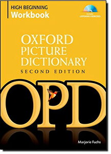 Oxford Picture Dictionary 2nd Edition High Beginning Workbook ^ IbNXtH[hwoŋ(JPT)