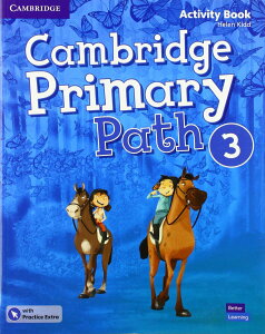 Cambridge Primary Path Level 3 Activity Book with Practice Extra ^ PubWwo(JPT)