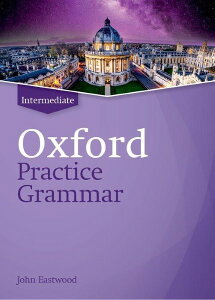 Oxford Practice Grammar Intermediate without Key �^ �I�b�N�X�t�H�[�h��w�o�ŋ�(JPT)