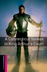 Oxford Bookworms Library 3rd Edition Starter A Connecticut Yankee In King Arthur�fs Court �^ �I�b�N�X�t�H�[�h��w�o�ŋ�(JPT)