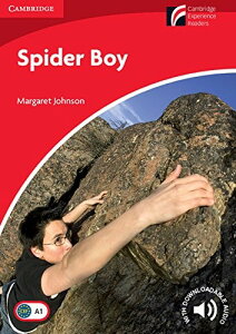 Cambridge Experience Readers 1 Spider Boy �^ �P���u���b�W��w�o��(JPT)