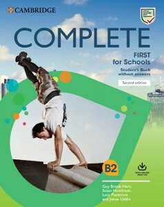 Complete First for Schools 2nd Edition Student�fs Book without answers with Online Practice �^ �P���u���b�W��w�o��(JPT)