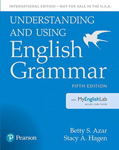 Azar-Hagen Grammar Understanding and Using English Grammar 5th Edition Student Book with MyLab Acces ^ sA\EWp(JPT)