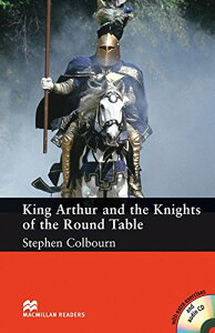 Macmillan Readers Intermediate King Arthur & Knights of the Round with Audio CD �^ �}�N�~�����G�f���P�[�V����(JPT)