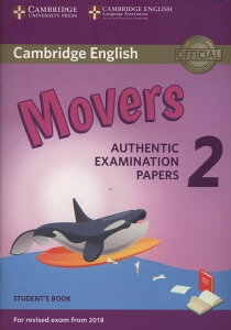 Cambridge English Young Learners 2 for revised exam Movers SB �^ �P���u���b�W��w�o��(JPT)