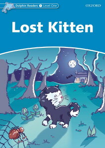 Dolphin Readers Level 1 Lost Kitten ^ IbNXtH[hwoŋ(JPT)