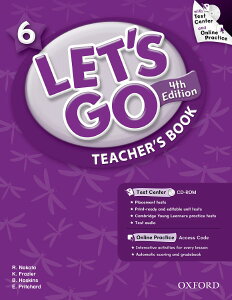 Let�fs Go 4th Edition Level 6 Teacher�fs Book with Test Center Pack �^ �I�b�N�X�t�H�[�h��w�o�ŋ�(JPT)
