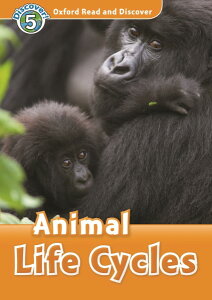 Oxford Read and Discover 5 Animal Life Cycles ^ IbNXtH[hwoŋ(JPT)