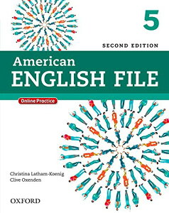 American English File 2nd Edition Level 5 Student Book with Oxford Online Skills �^ �I�b�N�X�t�H�[�h��w�o�ŋ�(JPT)